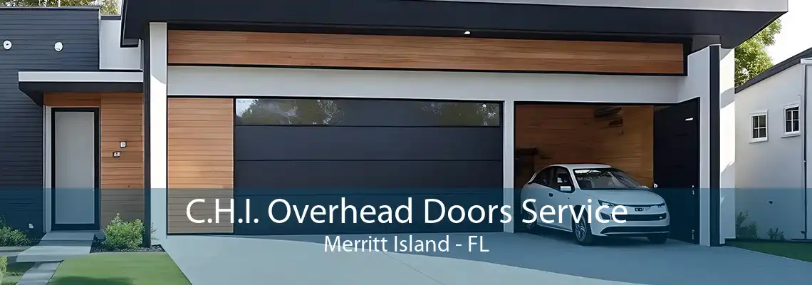 C.H.I. Overhead Doors Service Merritt Island - FL