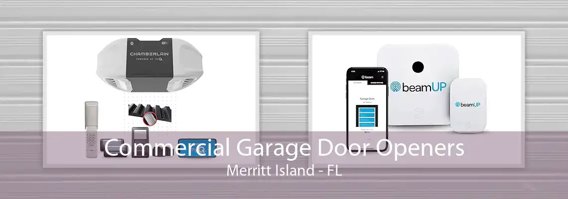 Commercial Garage Door Openers Merritt Island - FL