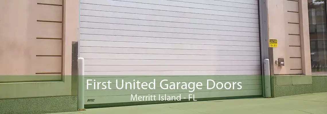 First United Garage Doors Merritt Island - FL