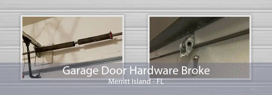 Garage Door Hardware Broke Merritt Island - FL