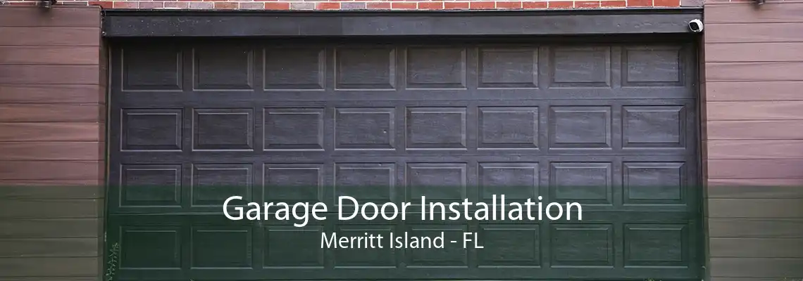 Garage Door Installation Merritt Island - FL