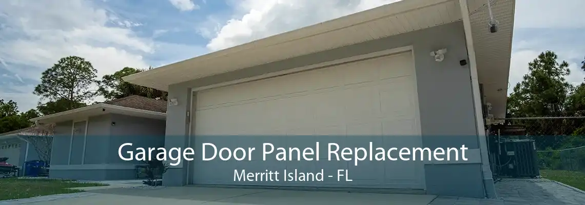 Garage Door Panel Replacement Merritt Island - FL