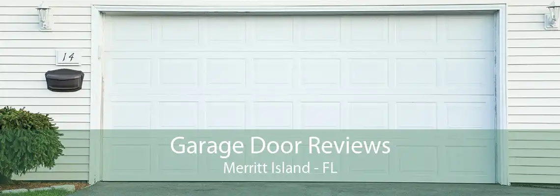 Garage Door Reviews Merritt Island - FL