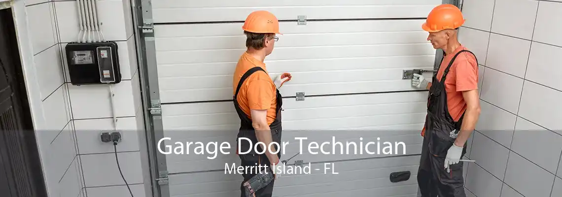 Garage Door Technician Merritt Island - FL