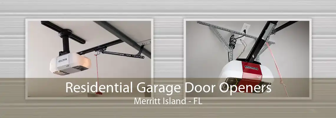 Residential Garage Door Openers Merritt Island - FL