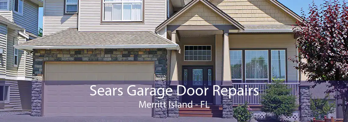 Sears Garage Door Repairs Merritt Island - FL