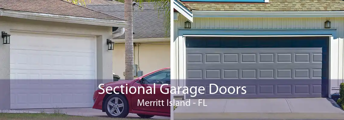 Sectional Garage Doors Merritt Island - FL