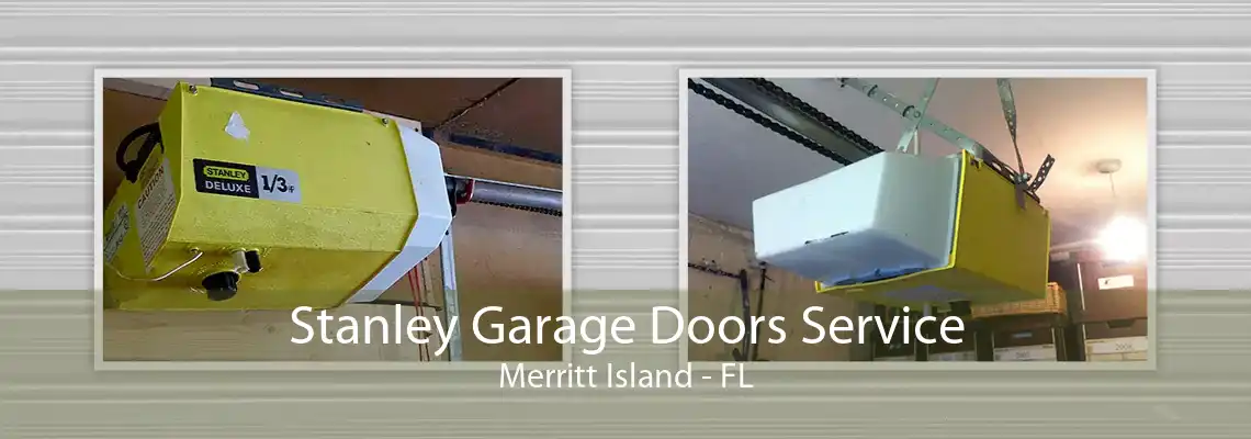 Stanley Garage Doors Service Merritt Island - FL