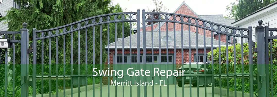 Swing Gate Repair Merritt Island - FL