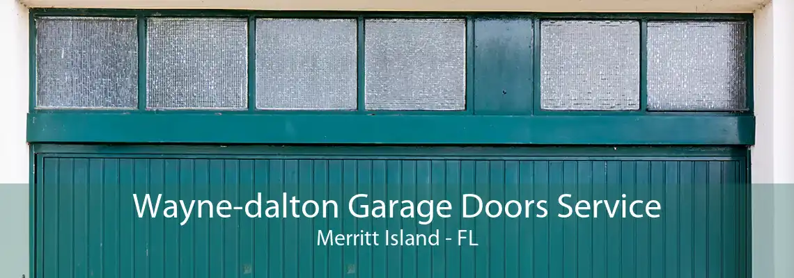 Wayne-dalton Garage Doors Service Merritt Island - FL